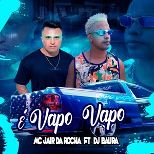 É Vapo Vapo (Explicit)