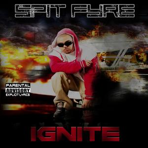 Ignite (Explicit)