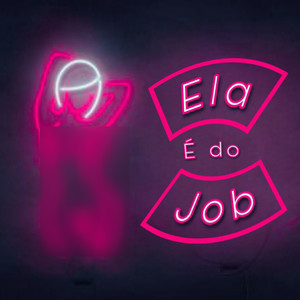 ELA E DO JOB (Explicit)