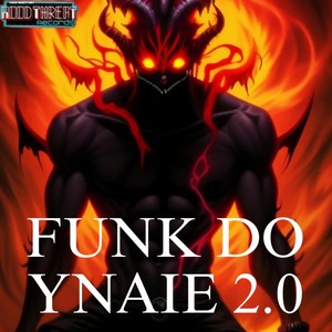 Funk Do Ynaie 2.0 (Explicit)