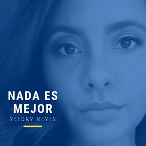 Nada Es Mejor