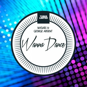 Wanna Dance (Original Mix)