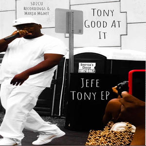 Jefe Tony (Explicit)