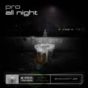 ALL NIGHT (Explicit)