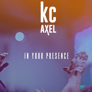 In Your Presence (2023 Remastered Version)