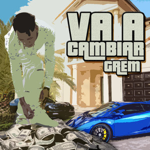 Va a Cambiar (Explicit)