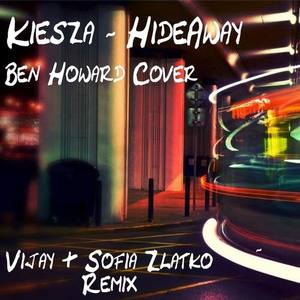 Hideaway (Vijay & Sofia Zlatko Remix)