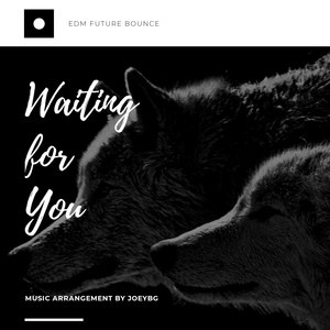 Waiting For You