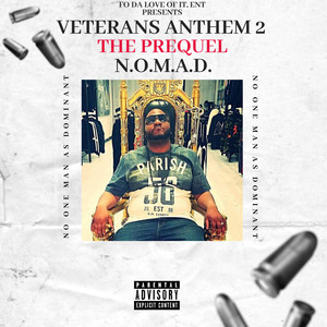 Veterans Anthem 2 the Prequel (Explicit)