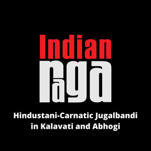 Hindustani Carnatic Jugalbandi in Kalavati and Abhogi