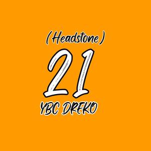 21 (Headstone) [Explicit]