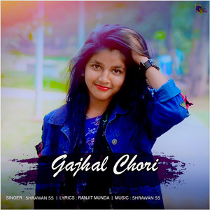 Gajhal Chori