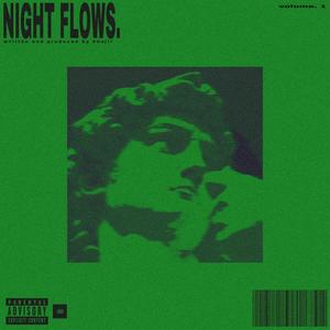 Night Flows (Explicit)