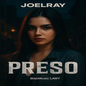 Preso (Explicit)