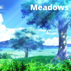 Meadows (Explicit)