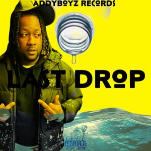 Last Drop (Explicit)