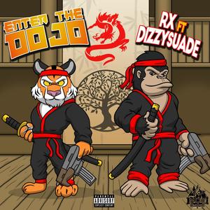 Enter The Dojo (Explicit)