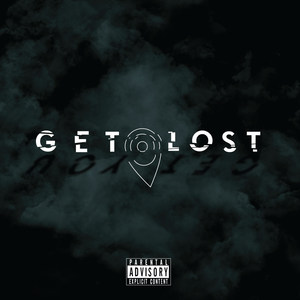 Get Lost (Explicit)