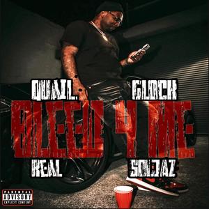 bleed 4 me (real solja'z) (Explicit)