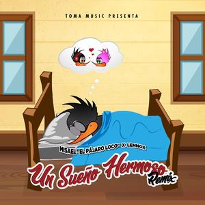 Un Sueño Hermoso(feat. Lennox) (Remix)