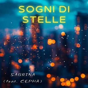 Sogni Di Stelle (feat. Cepha & Antonio Di Iorio)