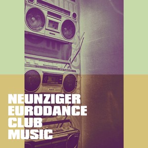 Neunziger Eurodance Club Music