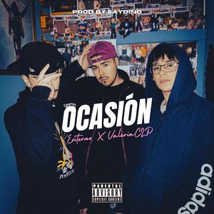 Ocasión (feat. Valeria CLP & Saydino) (Explicit)