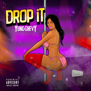 Drop It (Explicit)