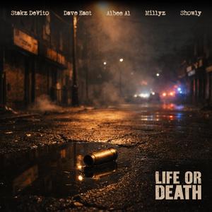 Life or Death (feat. Dave East) (Explicit)
