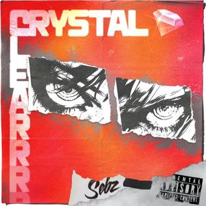 CRYSTAL CLEAR (Explicit)