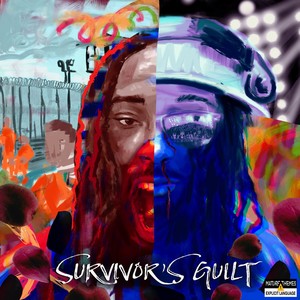 Survivor's Guilt (Explicit)