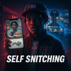 Self Snitching (Explicit)