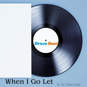 When I Go Left (feat. DraveBeat)