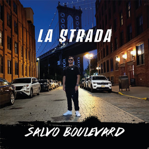 La strada (Explicit)