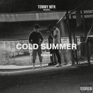 Cold Summer (feat. BabyAzian) [Explicit]