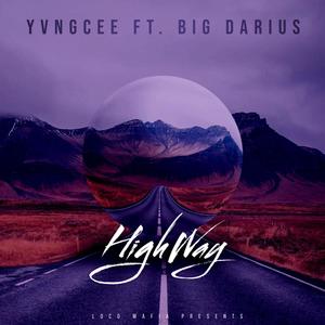 Highway (feat. Big Darius) (Explicit)