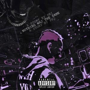 Nothings been the same(feat. RocketVlone & Mont Sosa) (Explicit)