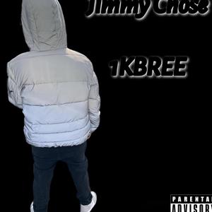 Jimmy Chose (Explicit)