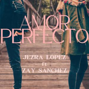 Amor Perfecto