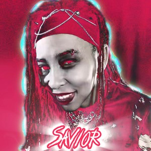 Savior (Halloween Edition) [Explicit]