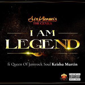 I Am Legend (feat. Keisha Martin) [Explicit]