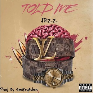 Told Me (Explicit)