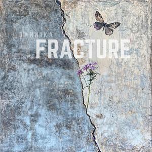 fracture. (Explicit)