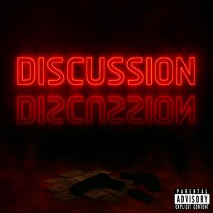 Discussion (feat. Young Rydah) (Explicit)