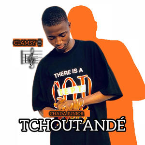 TCHOUTANDÉ (Explicit)