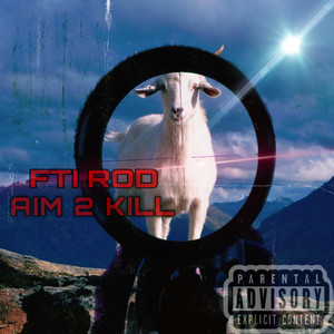 Aim 2 Kill (Explicit)