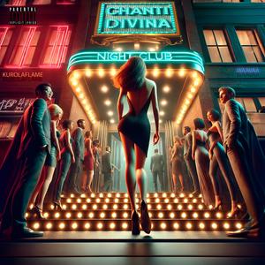 Chanti Divina (feat. KuroLaFlame) (Explicit)