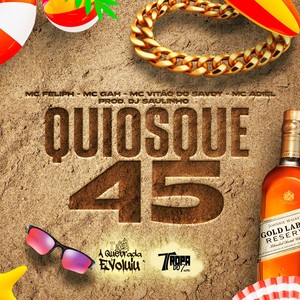 Quiosque 45 (Explicit)