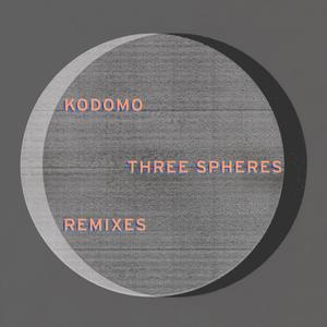 Three Spheres - Remixes