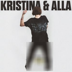 KRISTINA & ALLA (Explicit)